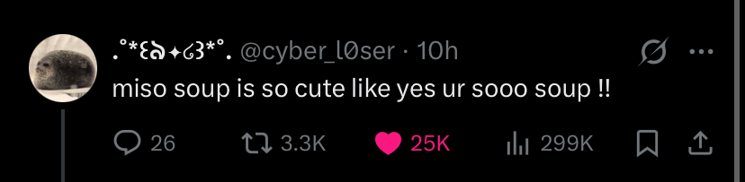 .°ᕮᘐ✦ᘓᕭ°. (@cyber_l0ser): miso soup is so cute like yes ur sooo soup !! .°ᕮᘐ✦ᘓᕭ°. (@cyber_l0ser): miso soup is so cute like yes ur sooo soup !!