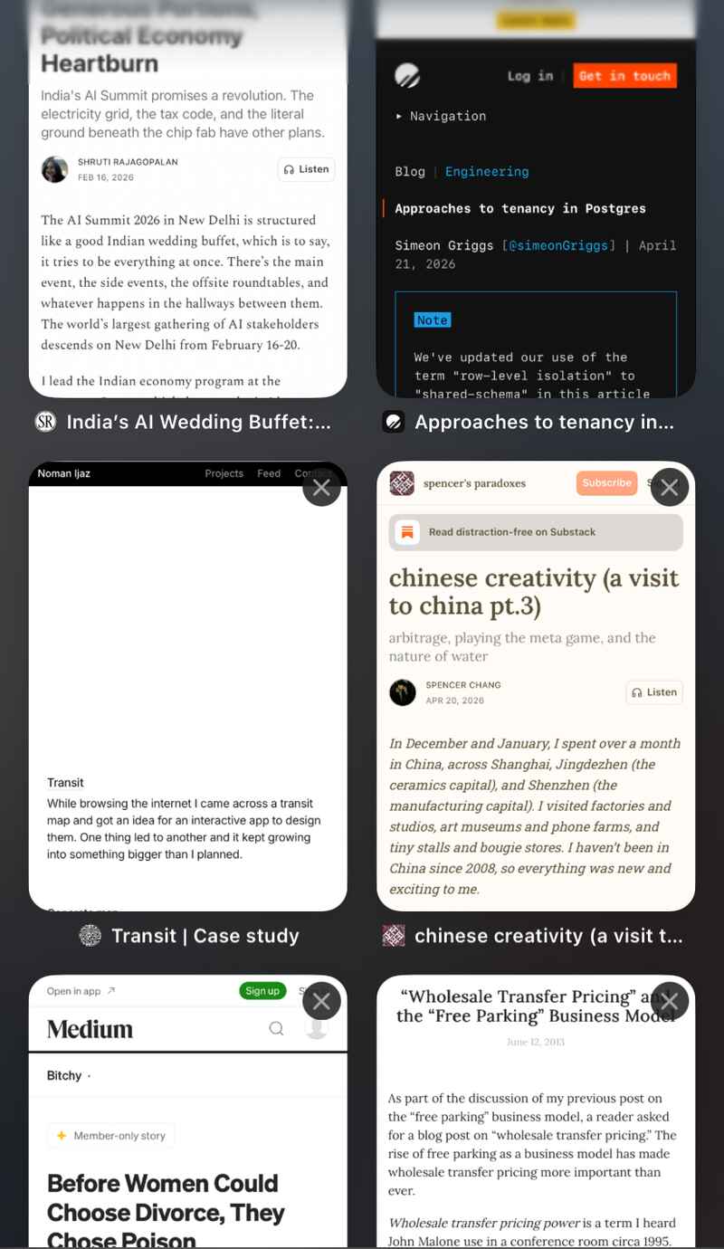 Open Safari tabs: India’s AI Wedding Buffet (Generous Portions, Political Economy Heartburn) by Shruti Rajagopalan; Approaches to tenancy in Postgres by Simeon Griggs; Transit | Case study by Noman Ijaz; chinese creativity (a visit to china pt.3) by Spencer Chang; Before Women Could Choose Divorce, They Chose Poison on Medium; “Wholesale Transfer Pricing” and the “Free Parking” Business Model. Open Safari tabs: India’s AI Wedding Buffet (Generous Portions, Political Economy Heartburn) by Shruti Rajagopalan; Approaches to tenancy in Postgres by Simeon Griggs; Transit | Case study by Noman Ijaz; chinese creativity (a visit to china pt.3) by Spencer Chang; Before Women Could Choose Divorce, They Chose Poison on Medium; “Wholesale Transfer Pricing” and the “Free Parking” Business Model.